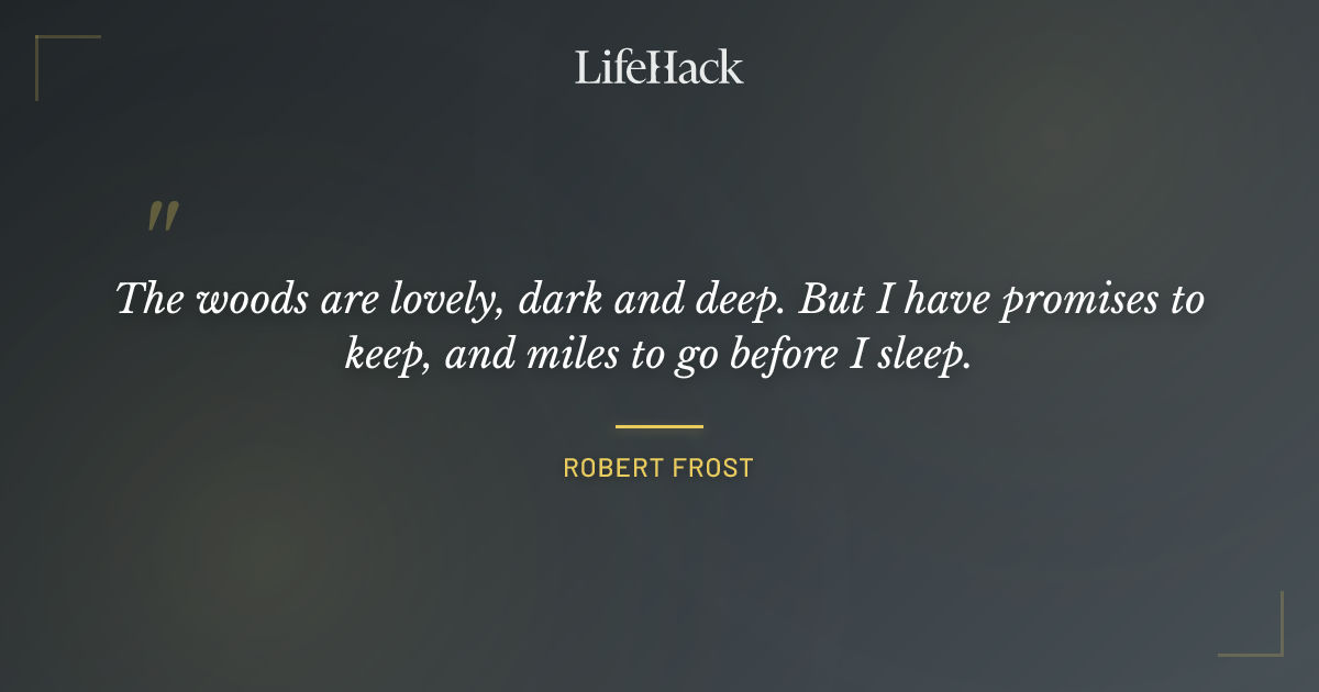 Quote by Robert Frost