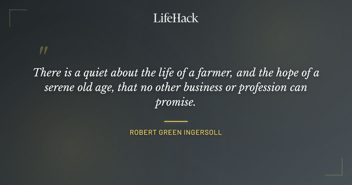 Quote by Robert Green Ingersoll