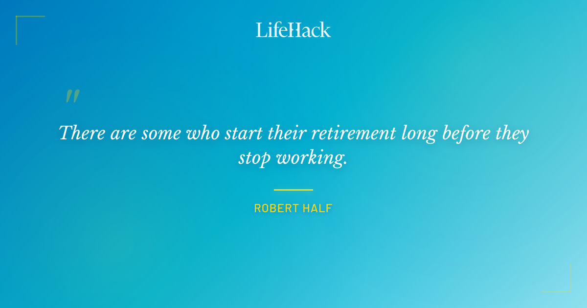 Quote by Robert Half