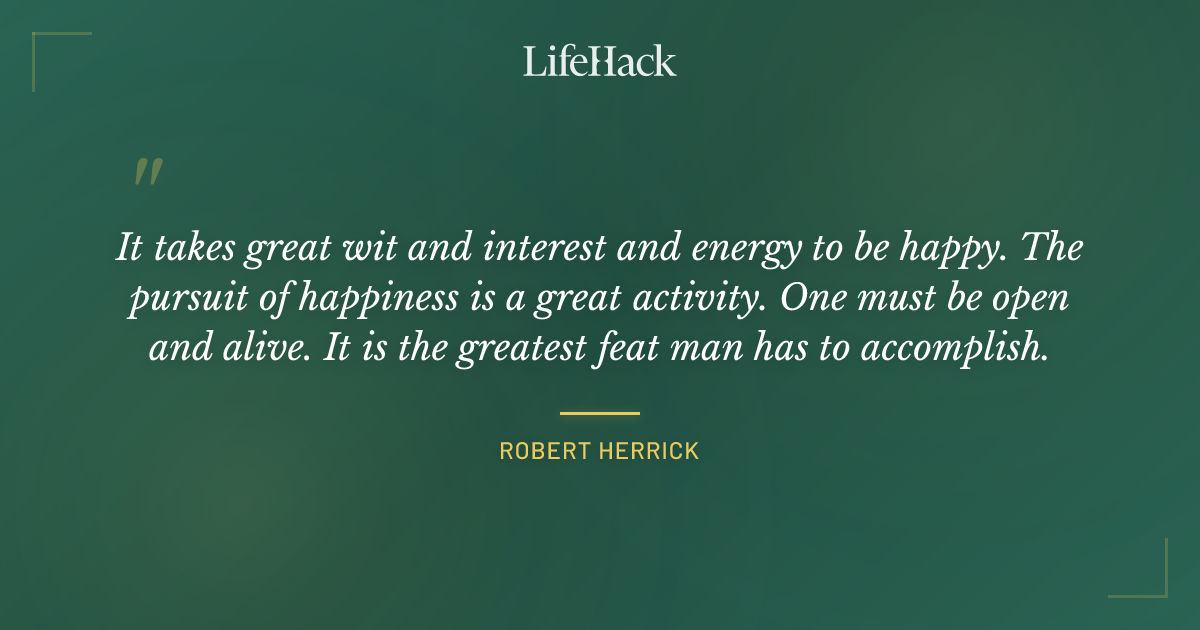 Quote by Robert Herrick