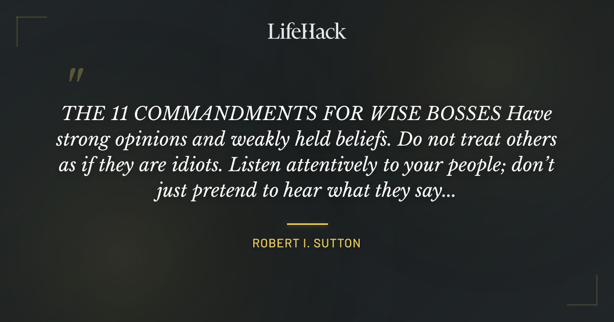 Quote by Robert I. Sutton
