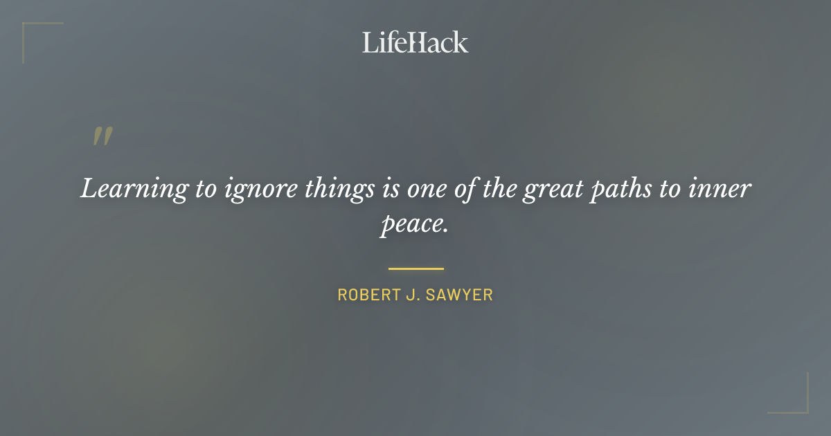 Quote by Robert J. Sawyer