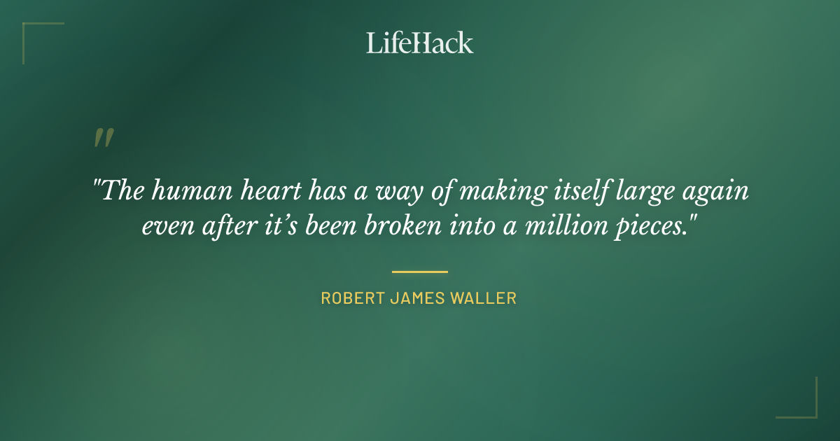 Quote by Robert James Waller
