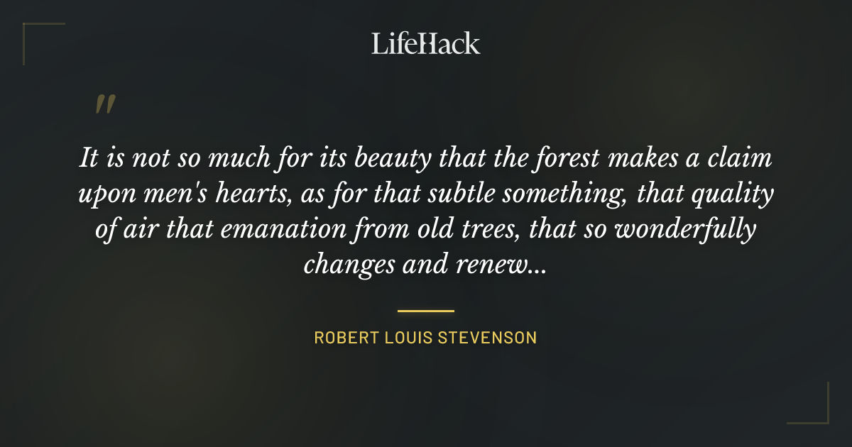 Quote by Robert Louis Stevenson