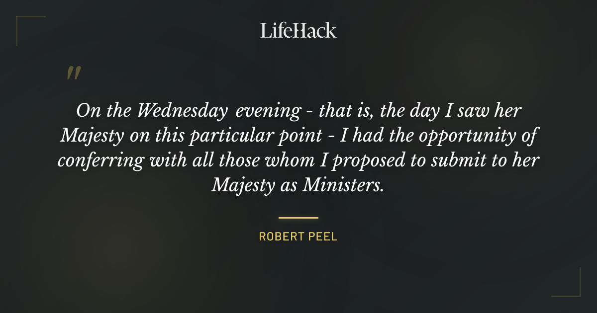 Quote by Robert Peel