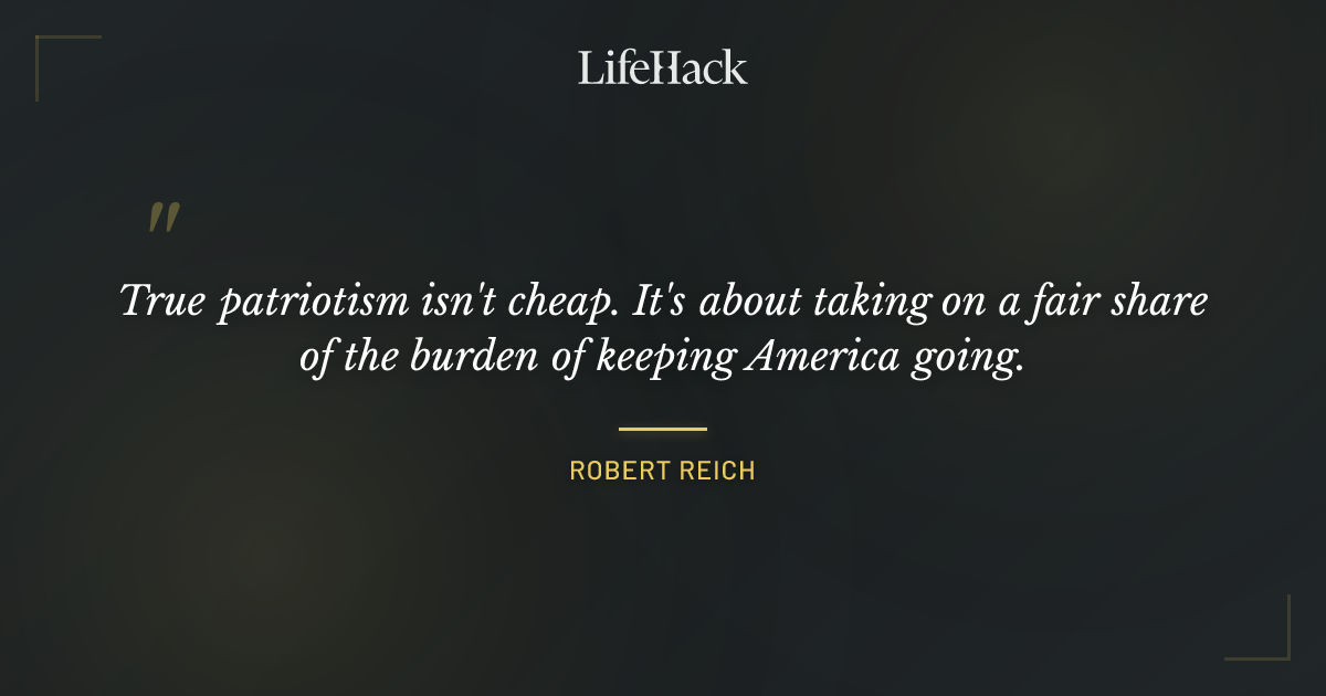 Quote by Robert Reich