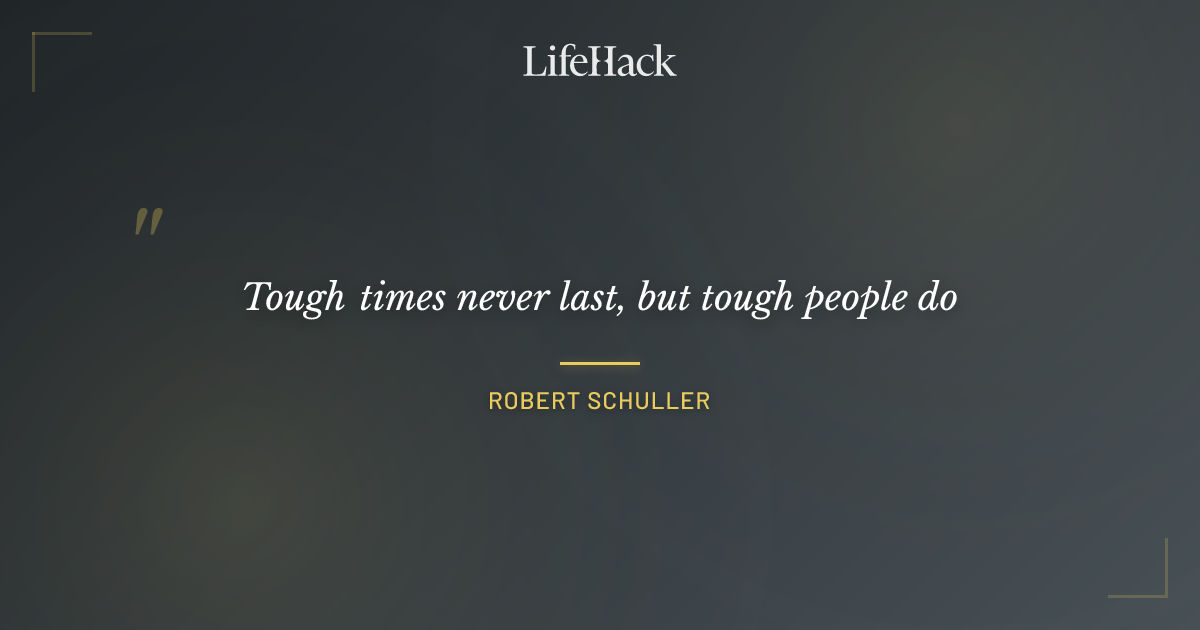 Quote by Robert Schuller