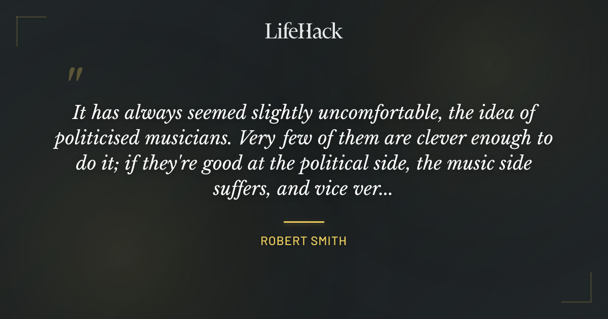 Quote by Robert Smith