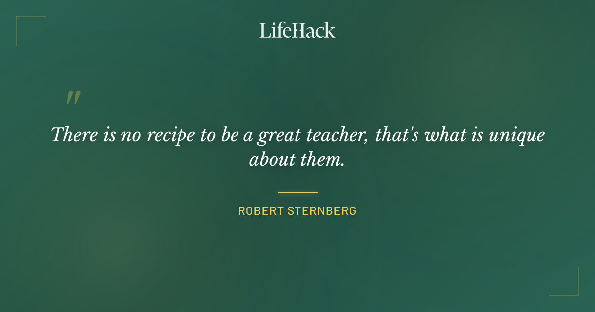 Quote by Robert Sternberg