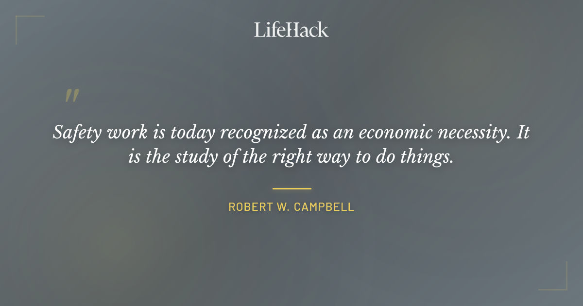 Quote by Robert W. Campbell