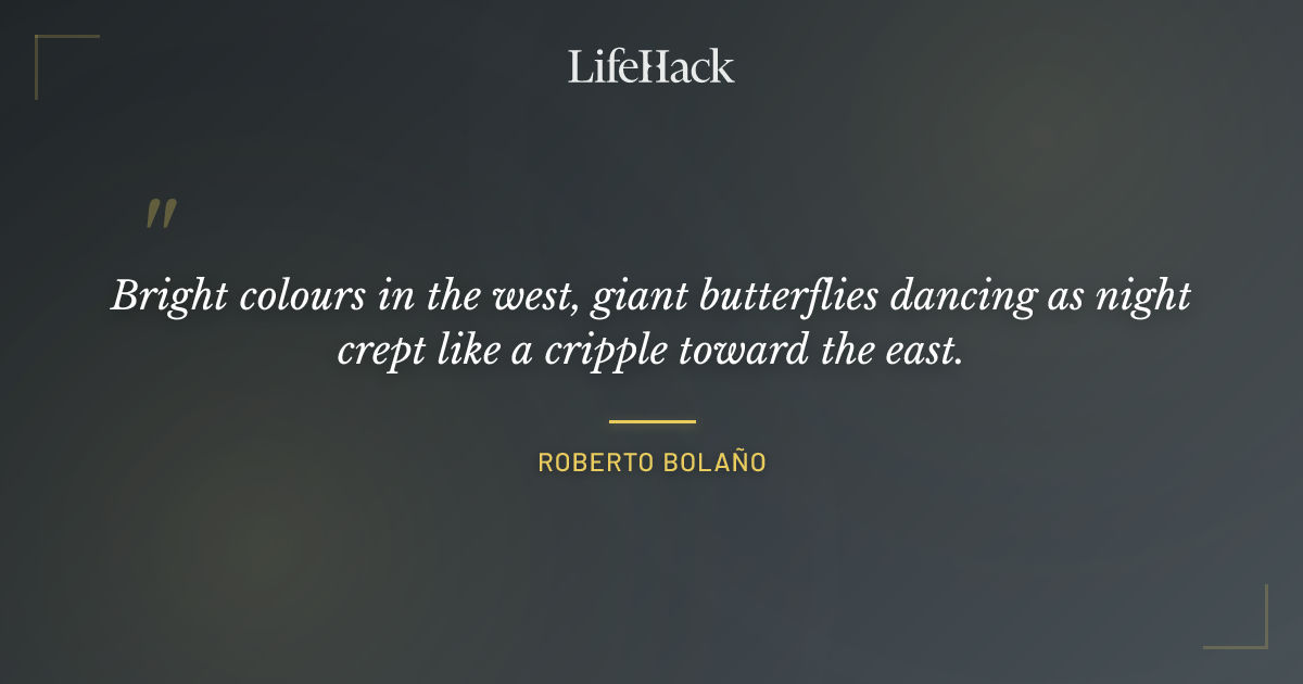 Quote by Roberto Bolaño