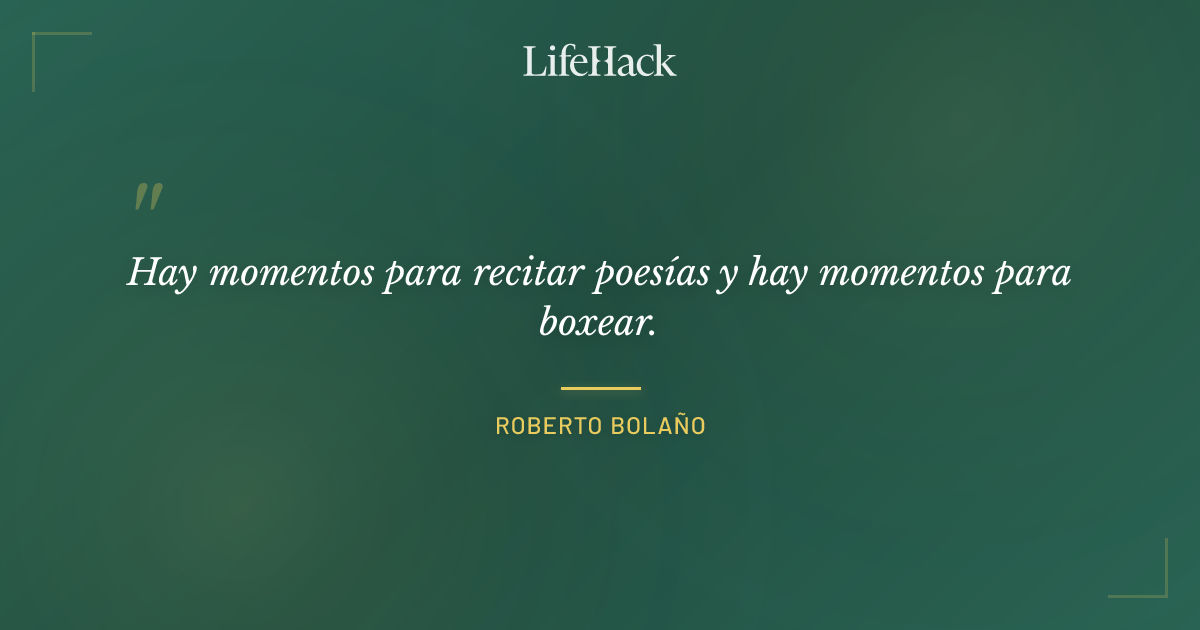 Quote by Roberto Bolaño