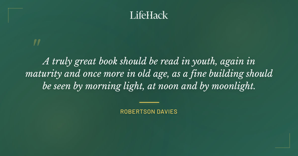 Quote by Robertson Davies