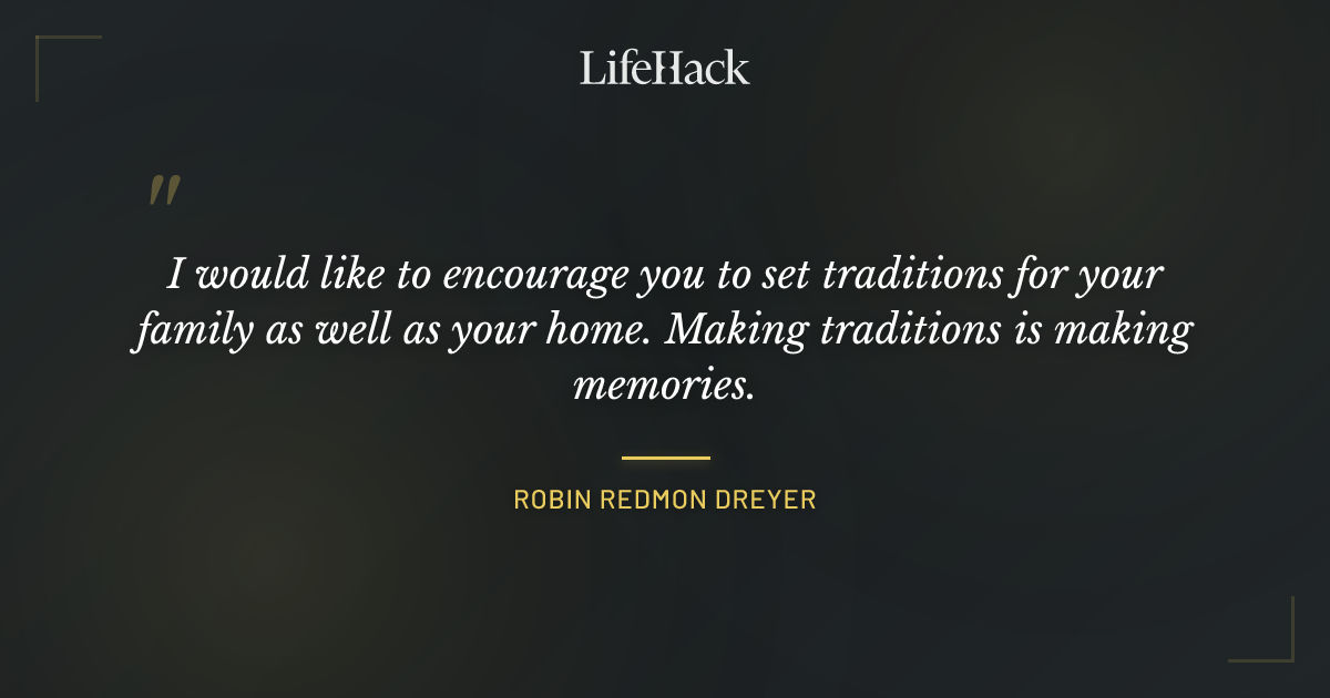 Quote by Robin Redmon Dreyer