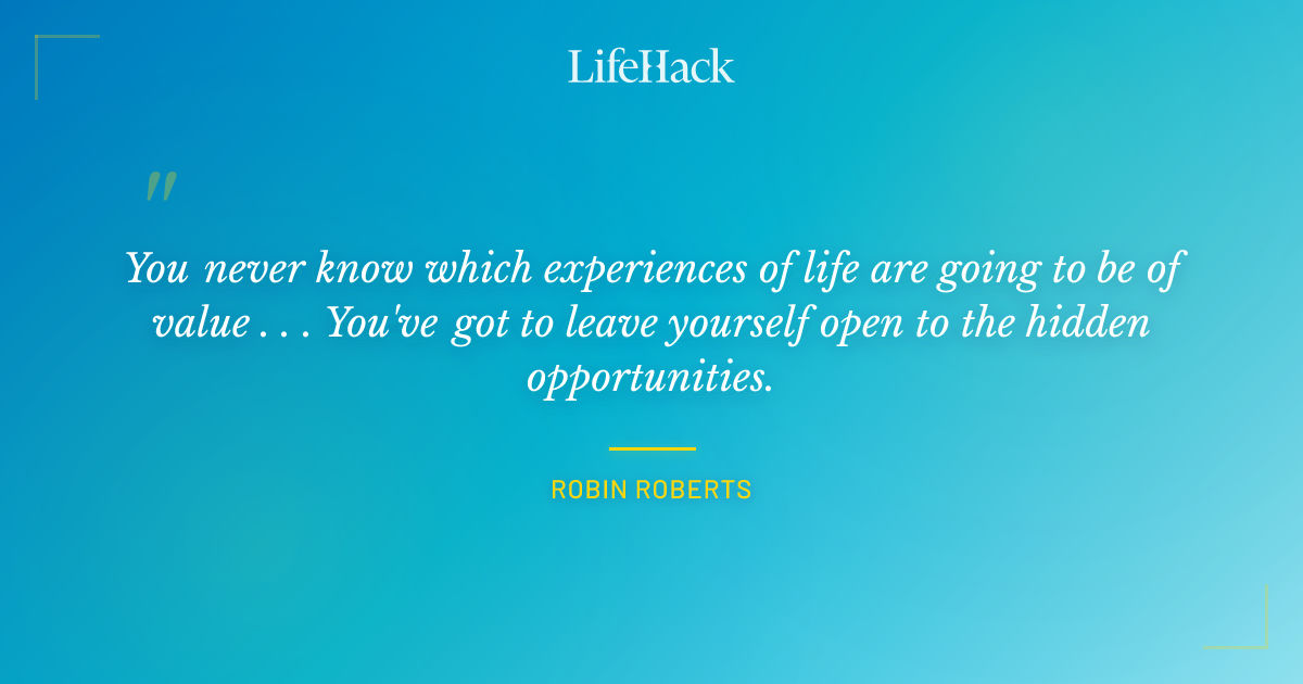 Quote by Robin Roberts