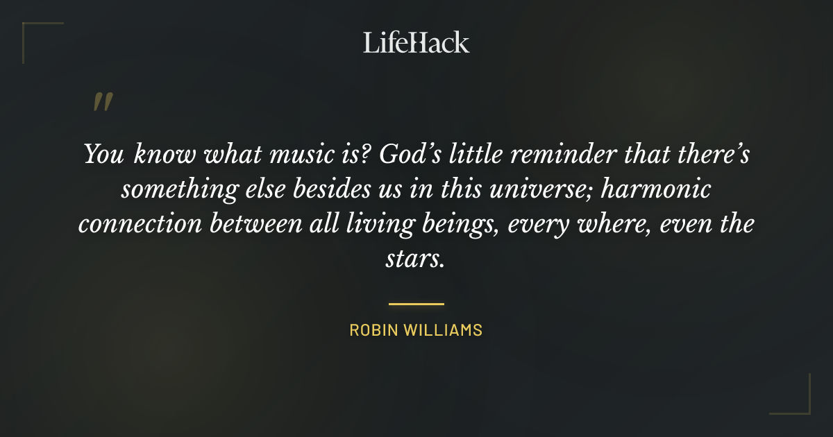 Quote by Robin Williams