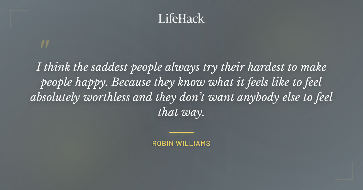 Quote by Robin Williams