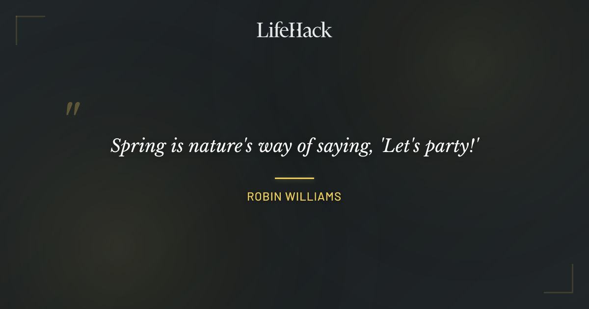 Quote by Robin Williams