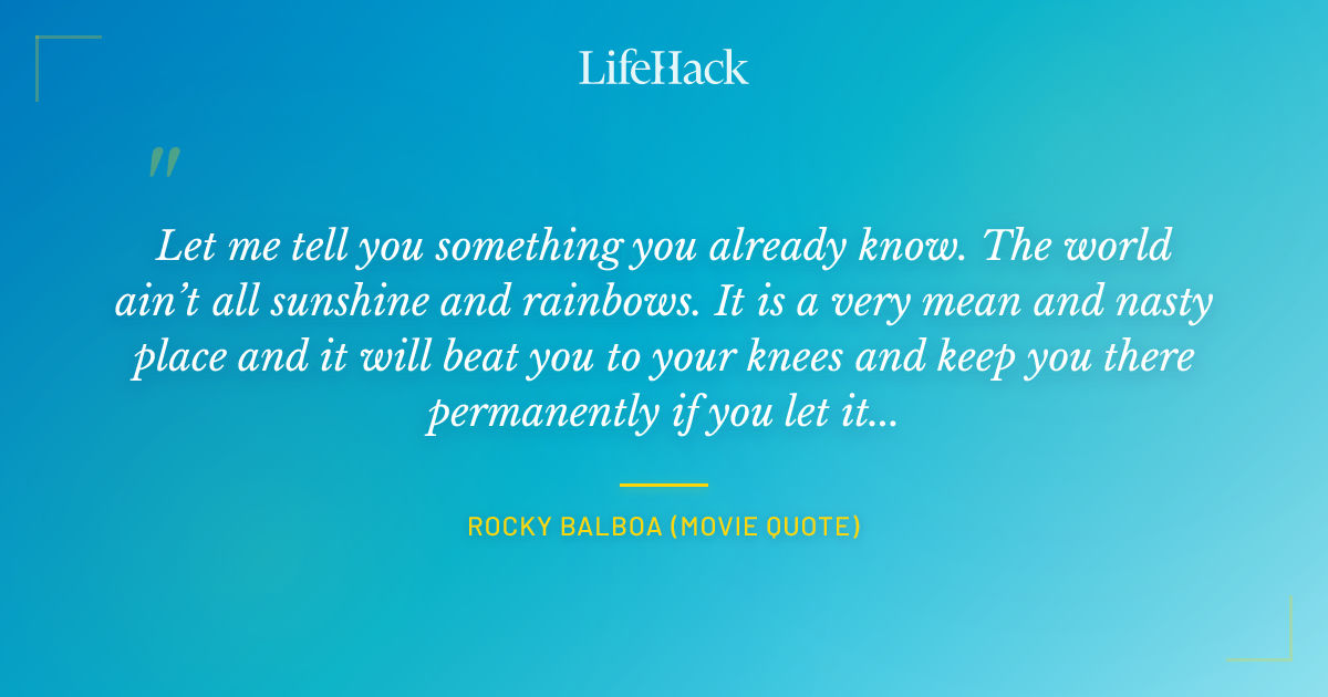 Quote by Rocky Balboa (Movie Quote)