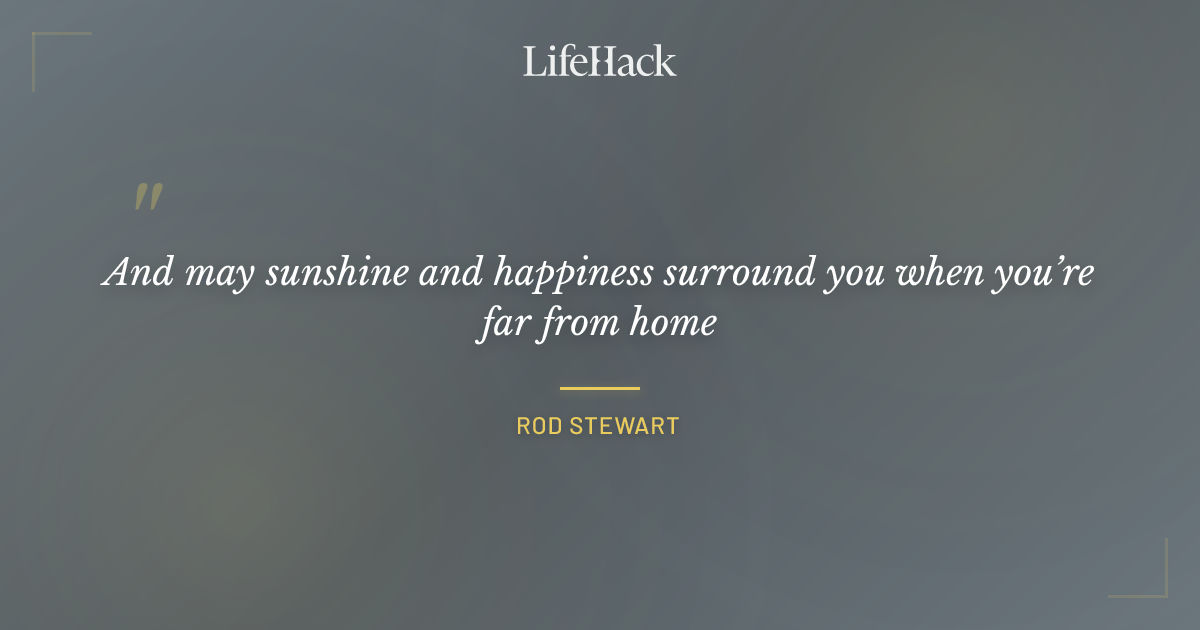 Quote by Rod Stewart