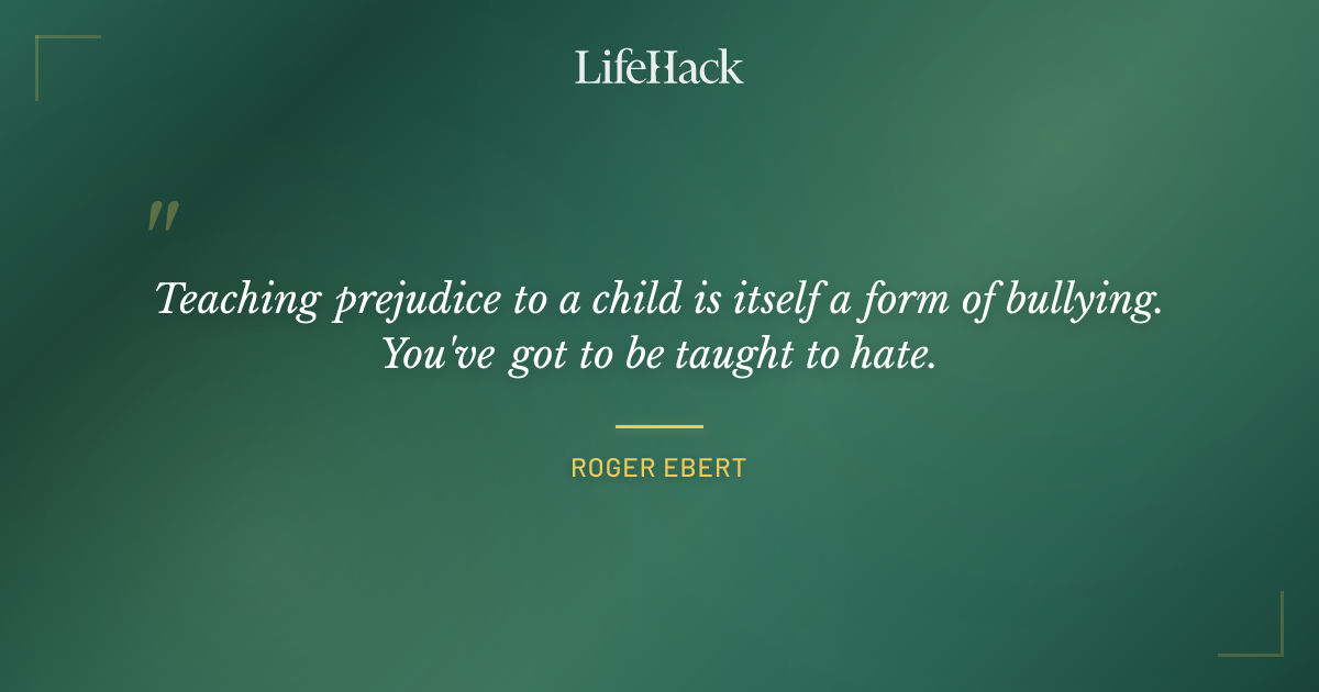 Quote by Roger Ebert