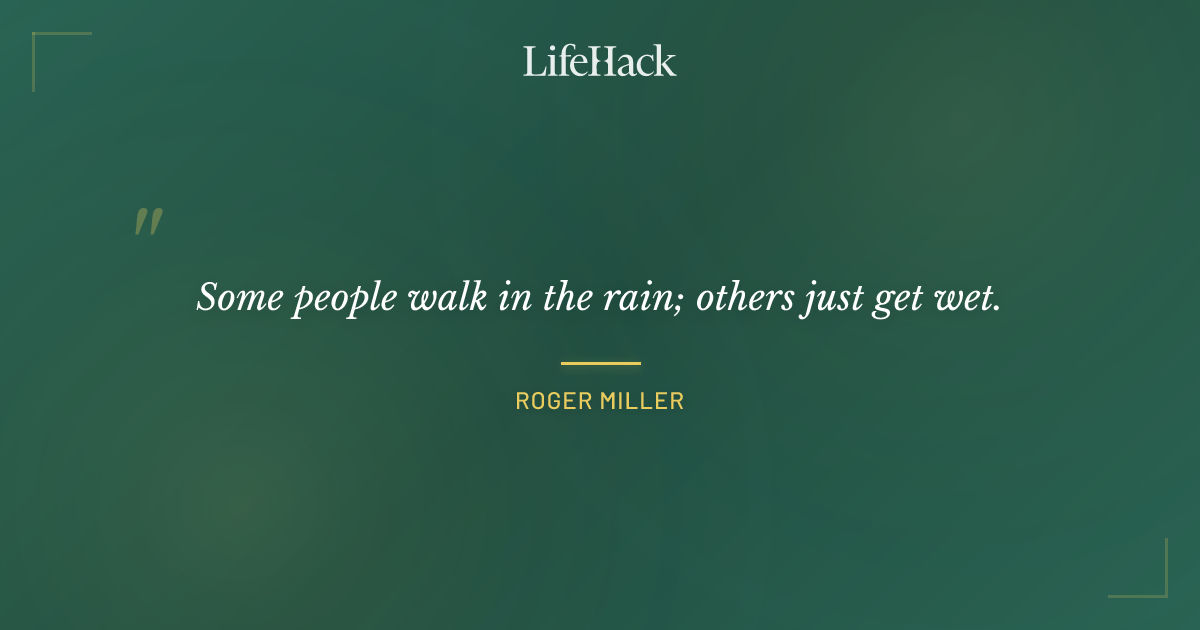 Quote by Roger Miller