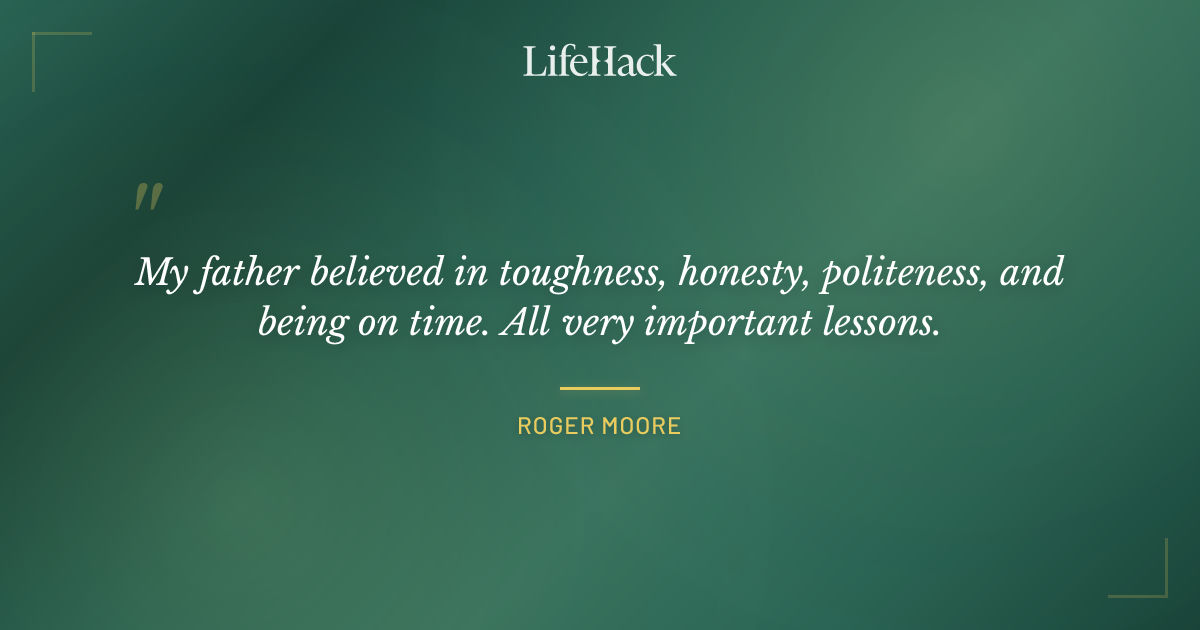 Quote by Roger Moore