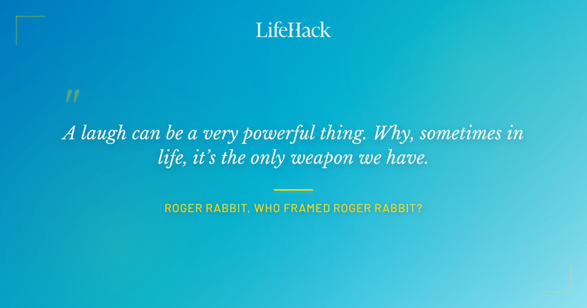 Quote by Roger Rabbit, Who Framed Roger Rabbit?
