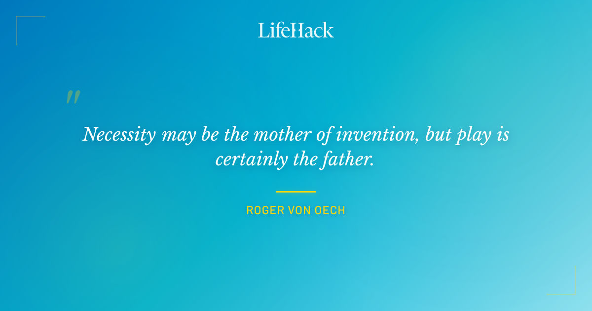 Quote by Roger von Oech