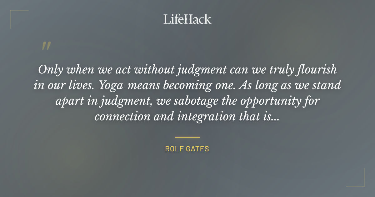 Quote by Rolf Gates