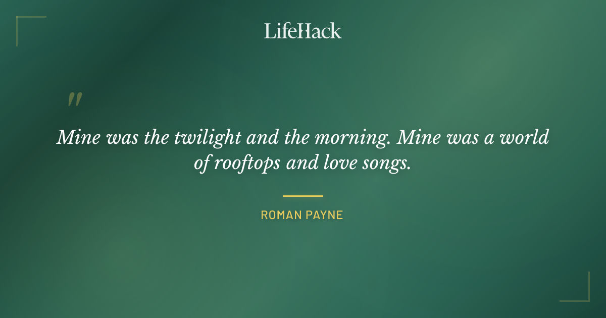Quote by Roman Payne