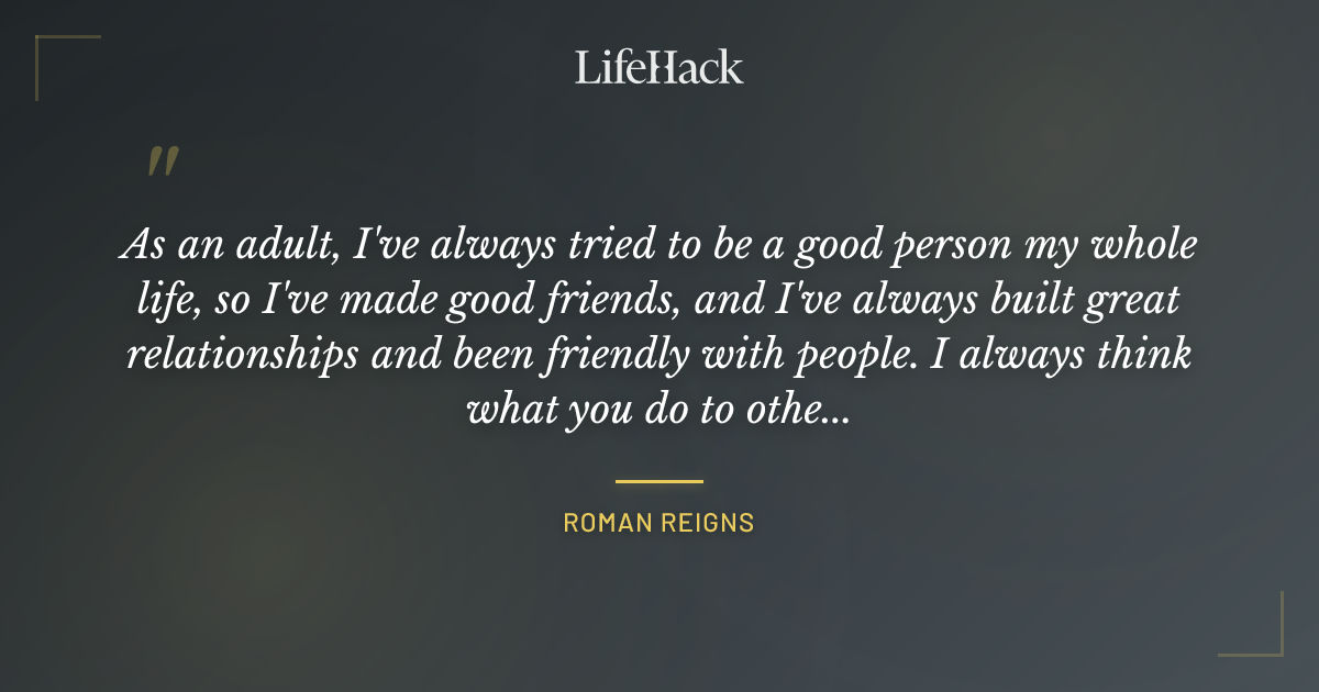 Quote by Roman Reigns