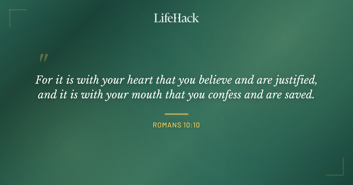 Quote by Romans 10:10