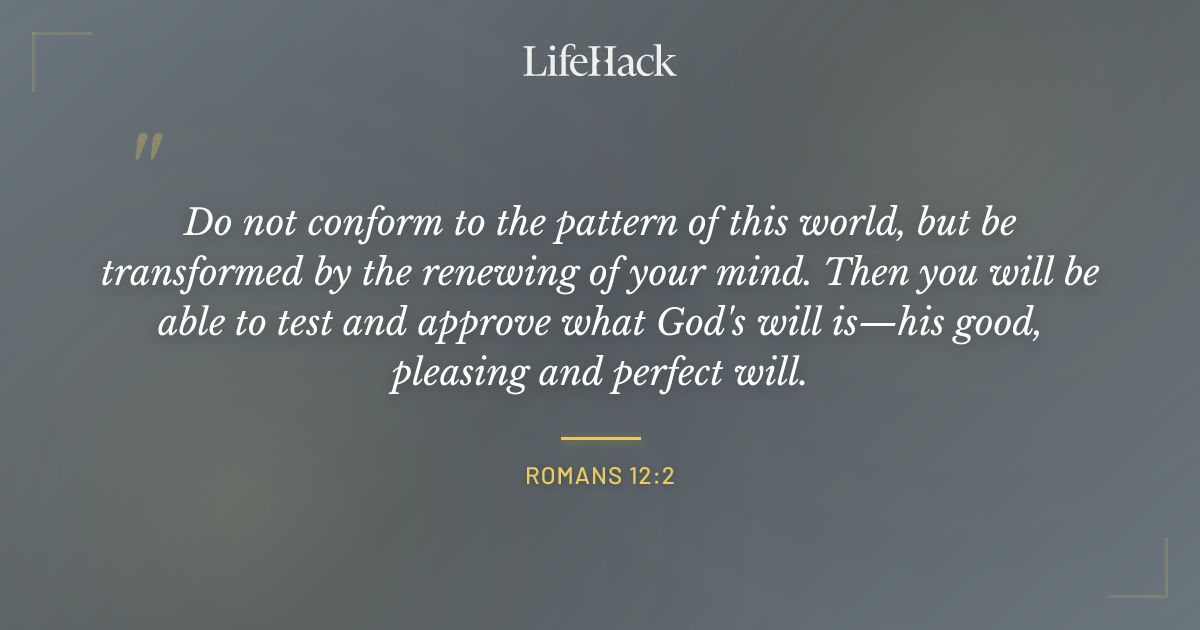 Quote by Romans 12:2