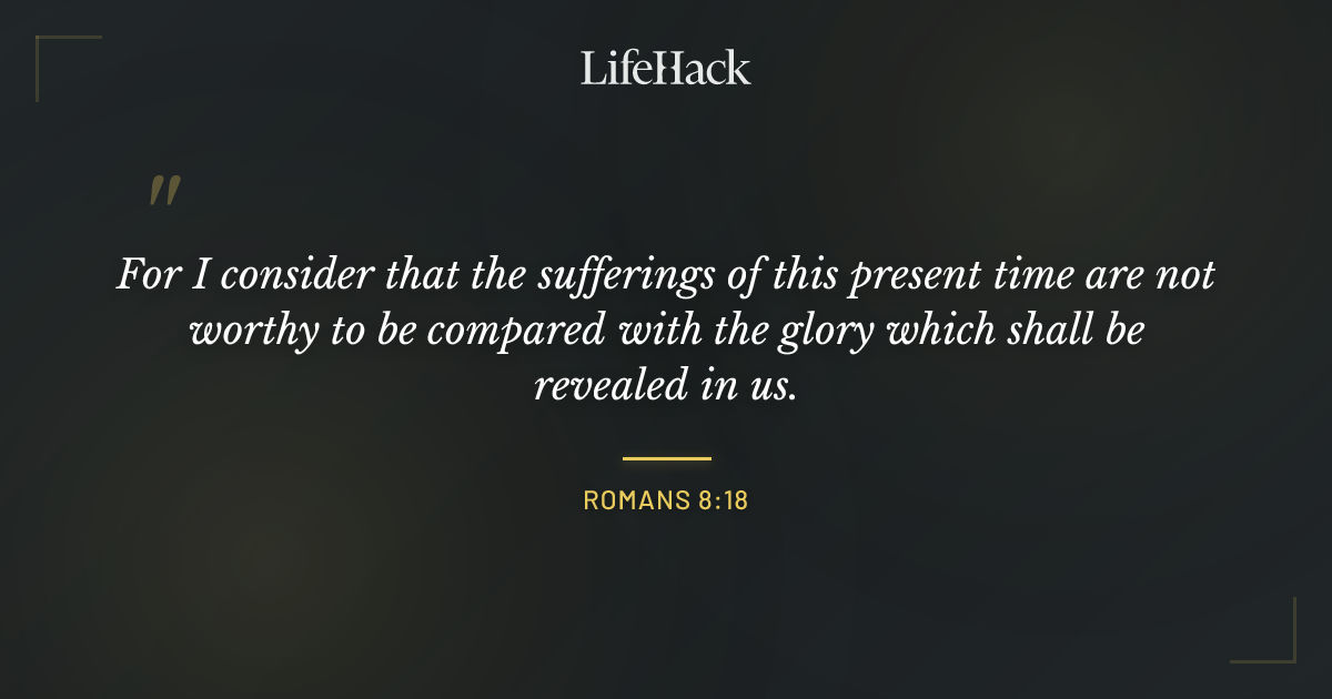 Quote by Romans 8:18