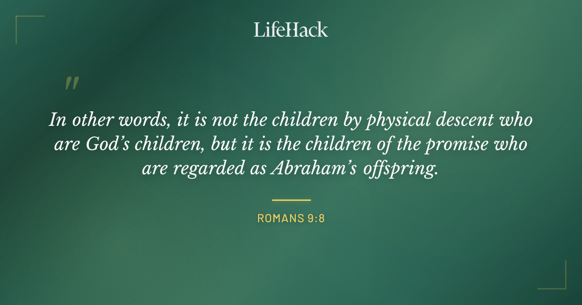 Quote by Romans 9:8