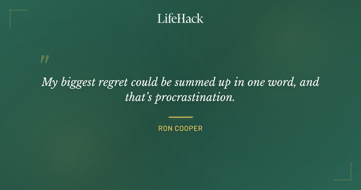 Quote by Ron Cooper