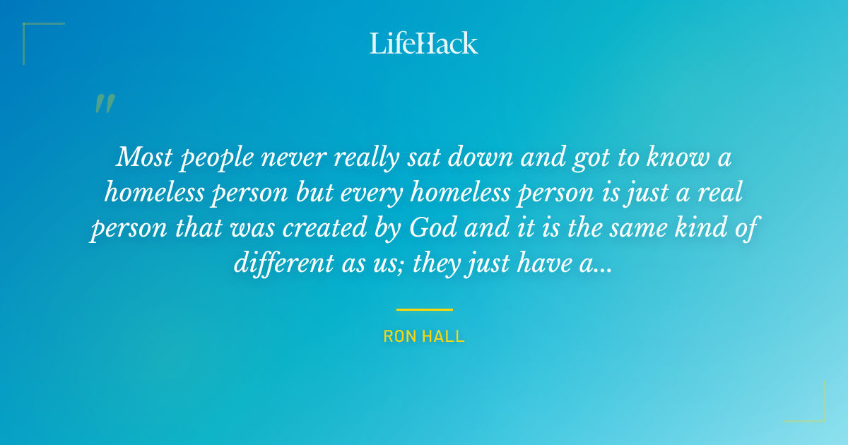 Quote by Ron Hall