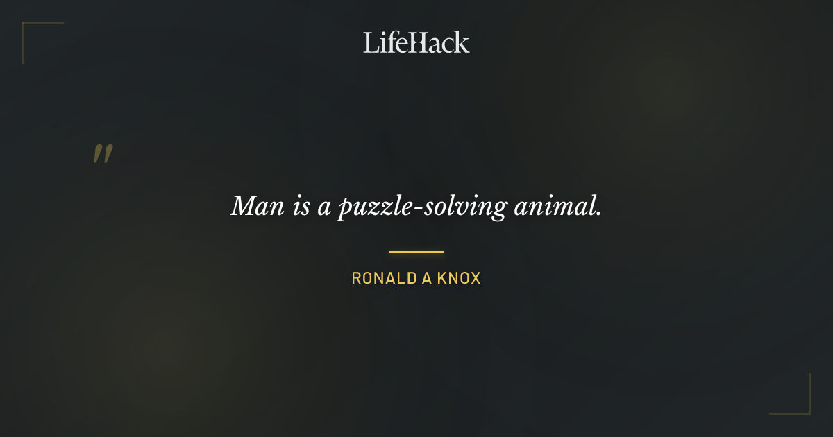 Quote by Ronald A Knox