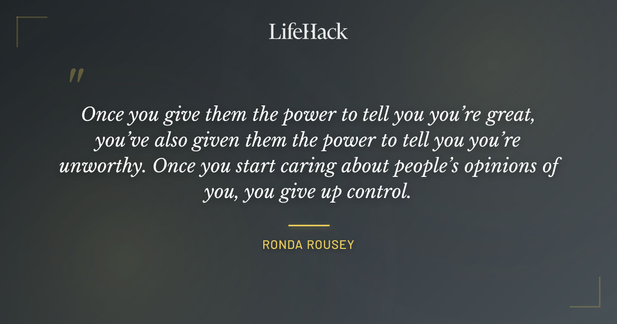 Quote by Ronda Rousey