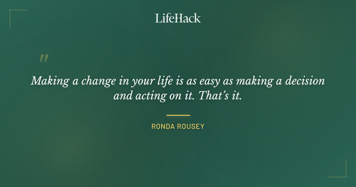 Quote by Ronda Rousey