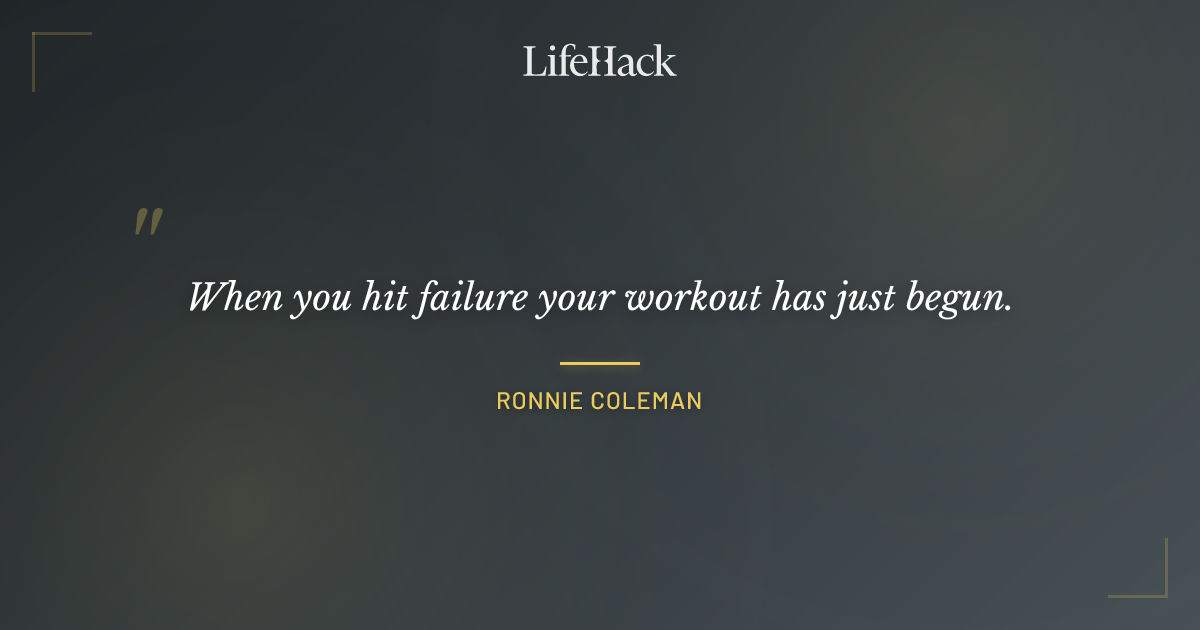 Quote by Ronnie Coleman