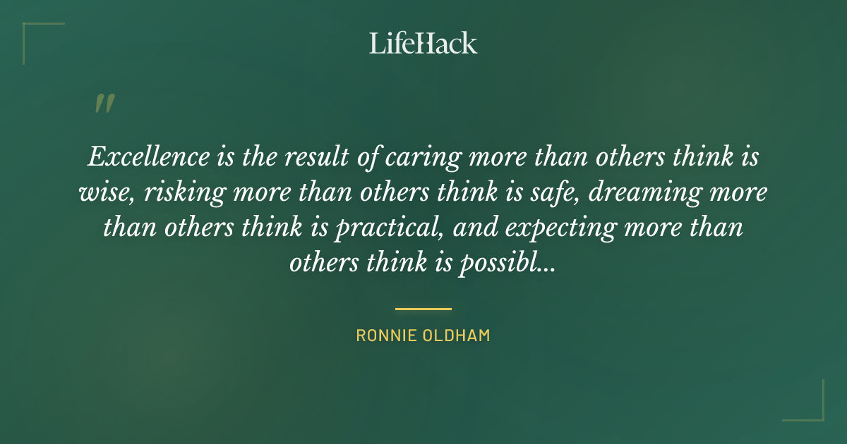 Quote by Ronnie Oldham