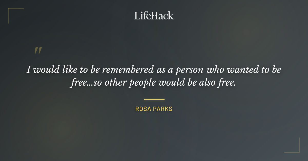 Quote by Rosa Parks