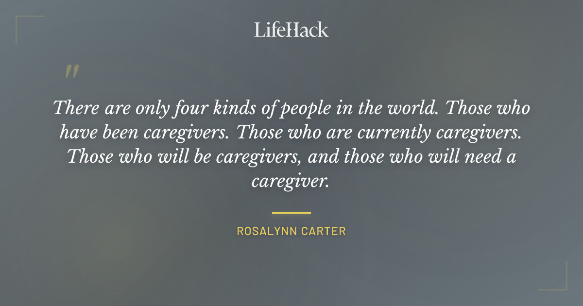 Quote by Rosalynn Carter