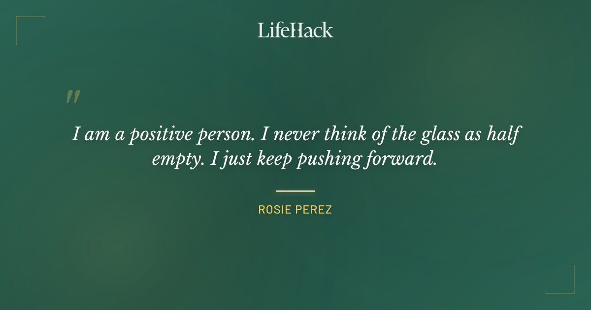 Quote by Rosie Perez
