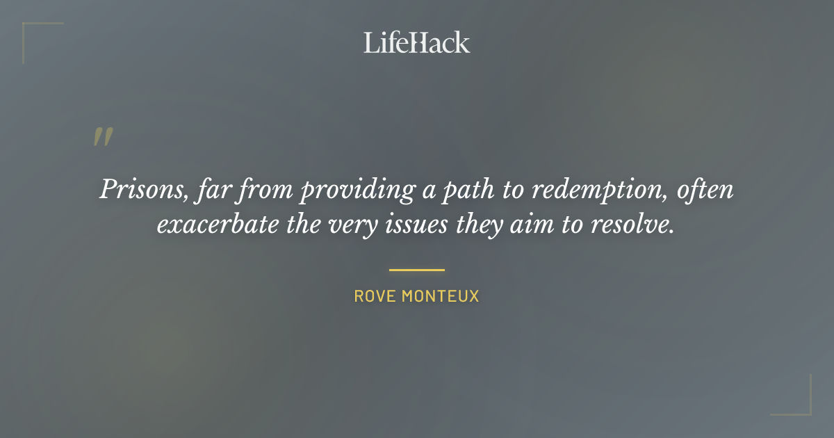 Quote by Rove Monteux