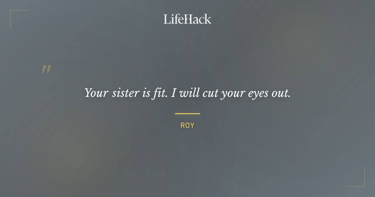 Quote by Roy