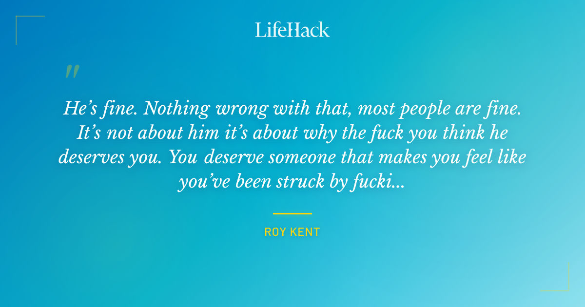 Quote by Roy Kent