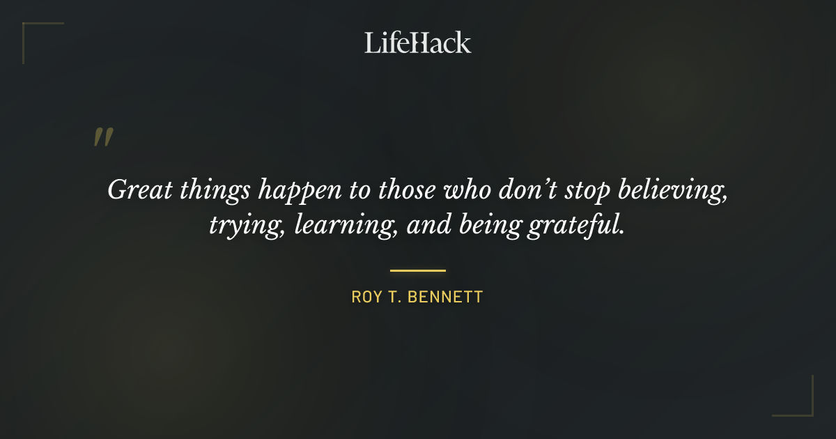 Quote by Roy T. Bennett